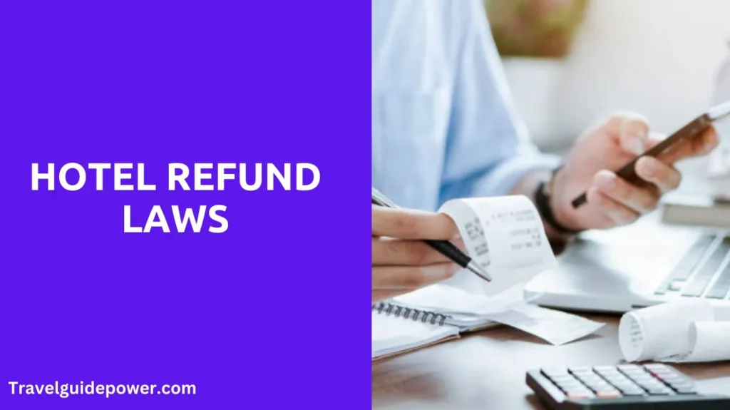 Hotel Refund Laws