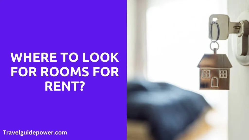 Where to Look for Rooms for Rent?