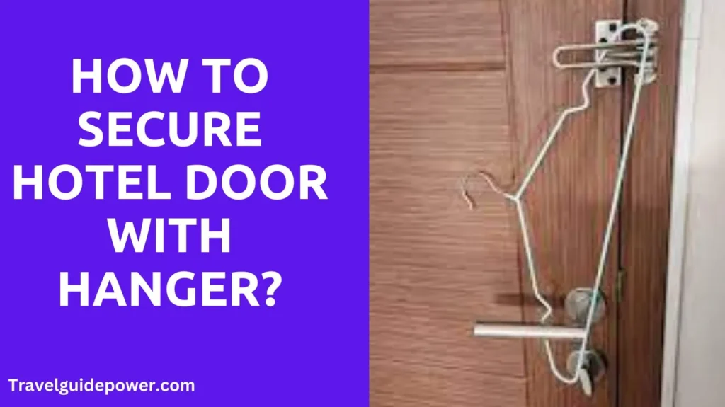 how to secure hotel door with hanger