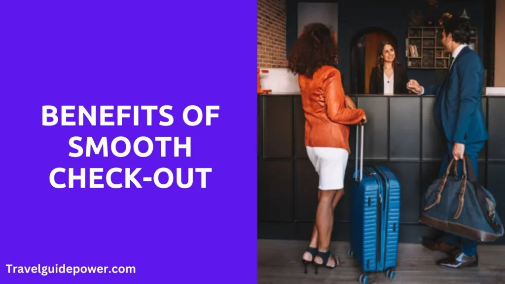 Benefits of Smooth Check-Out