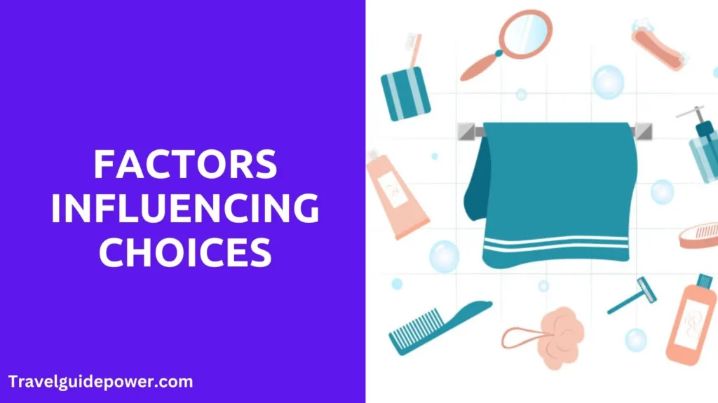 Factors Influencing Choices