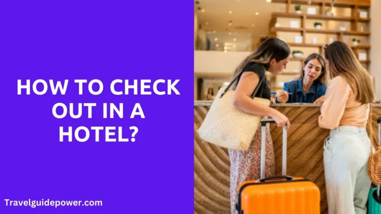 How to Check Out In a Hotel