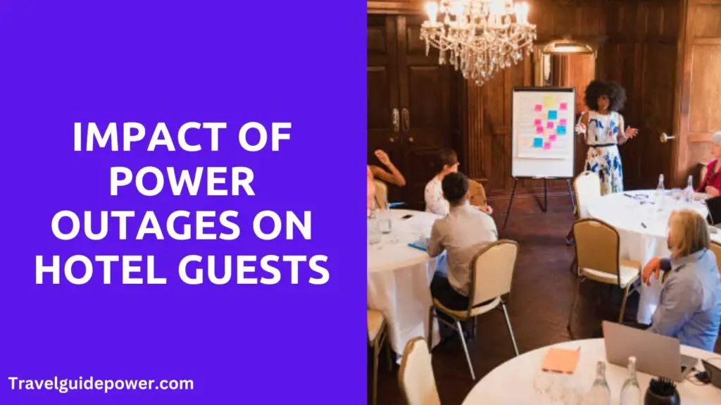 Impact of Power Outages on Hotel Guests