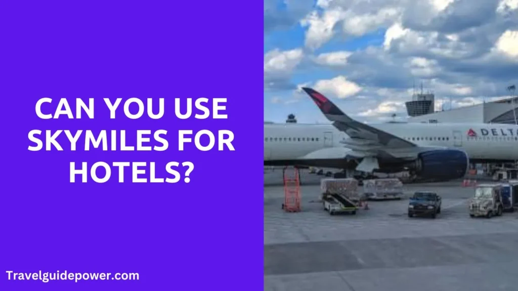 can you use skymiles for hotels