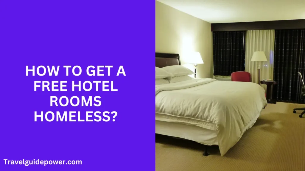 how to get a free hotel rooms homeless