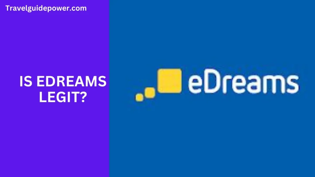 Is Edreams Legit